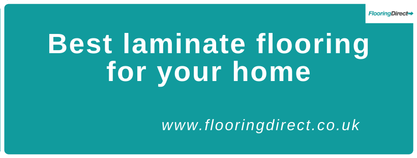 Here is how to choose the best laminate flooring for your home