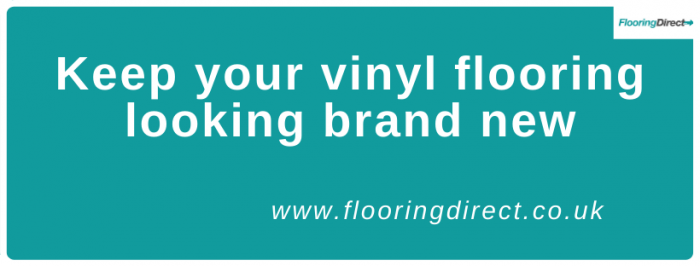 Keep your vinyl flooring looking brand new