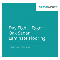 Day Eight - Egger Oak Sedan Laminate Flooring is available at Flooring Direct
