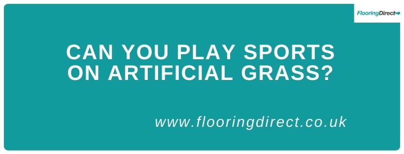 Can you play sports on artificial grass? Yes. This article header explains more about it. 