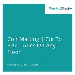 Coir Matting can go on any floor.