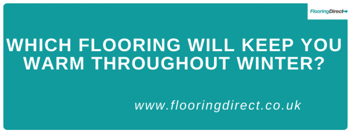 Which flooring will keep you warmest throughout winter banner