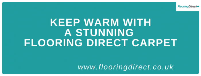 Keep warm with a stunning warm Flooring Direct carpet