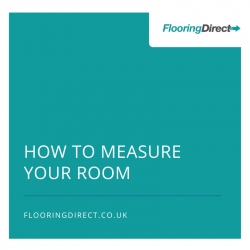Measuring your room and floor accurately with Flooring Direct.
