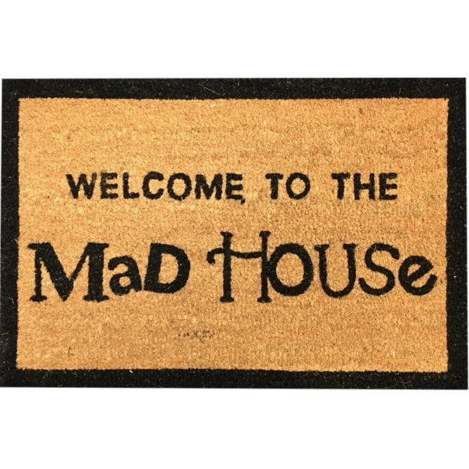 Flooring Direct Coir Door Mat Welcome to the Madhouse